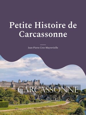 cover image of Petite Histoire de Carcassonne